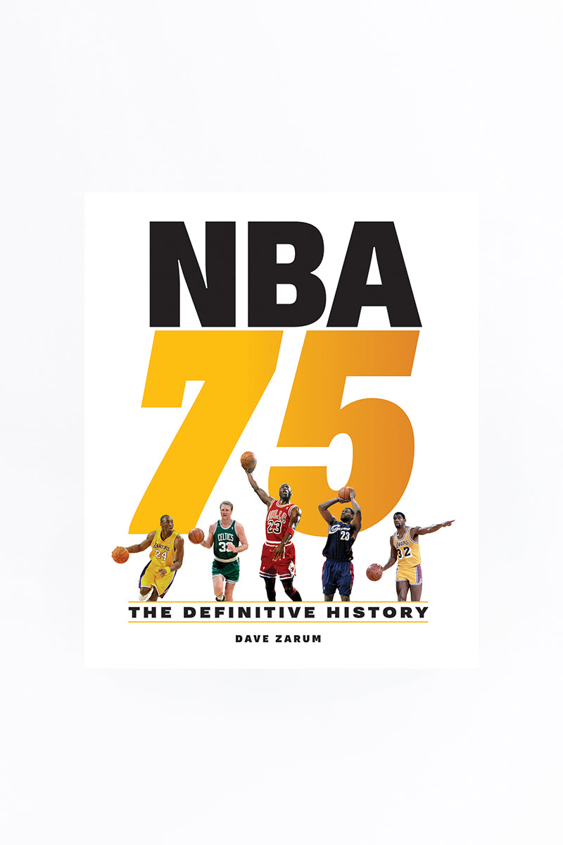 NBA 75: The Definitive History Hardcover